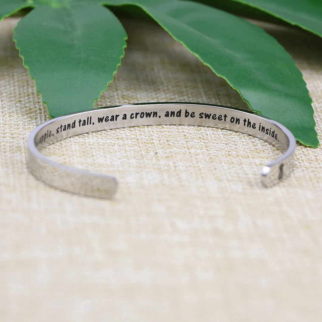 Be A Pineapple Stand Tall Wear A Crown and Be Sweet on the Inside Hidden Message Cuff Bracelet