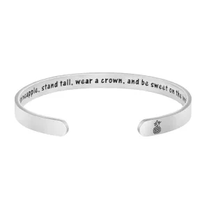 Be A Pineapple Stand Tall Wear A Crown and Be Sweet on the Inside Hidden Message Cuff Bracelet