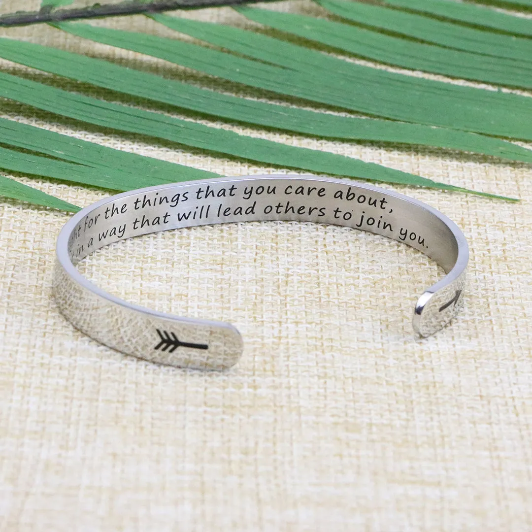 Fight for the Things that You Care about Cuff Bracelets for Women