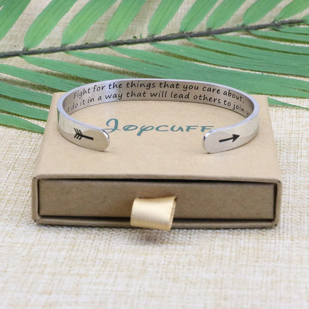 Fight for the Things that You Care about Cuff Bracelets for Women