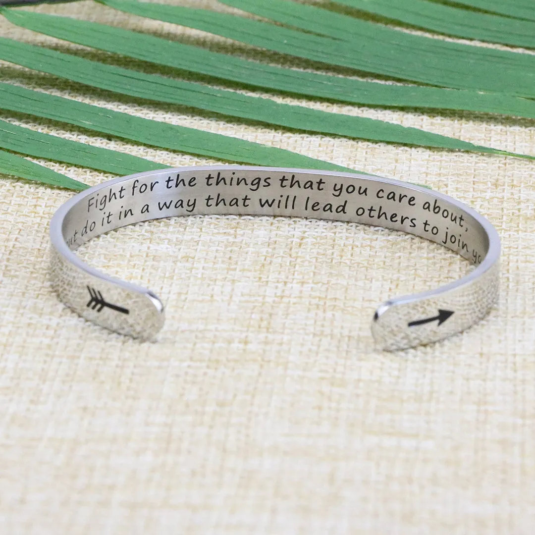 Fight for the Things that You Care about Cuff Bracelets for Women