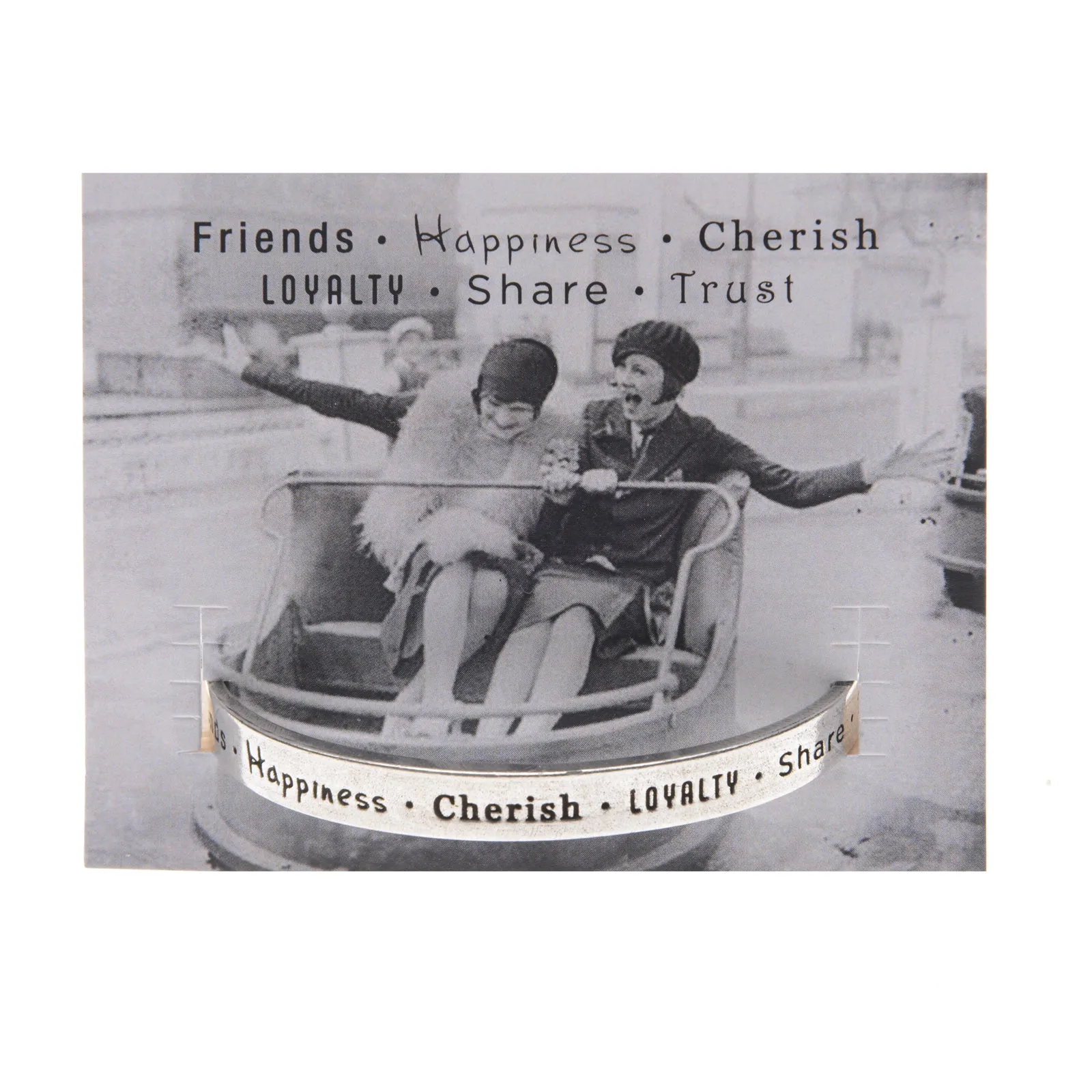 Friends-Happiness-Cherish Loyalty Share Trust Quotable Cuff Bracelet