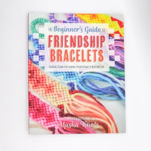 The Beginner's Guide to Friendship Bracelets