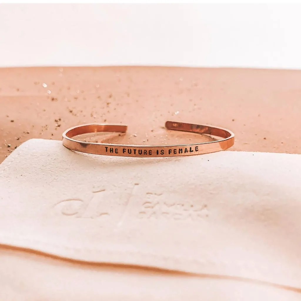 The Future is Female Cuff Bracelet